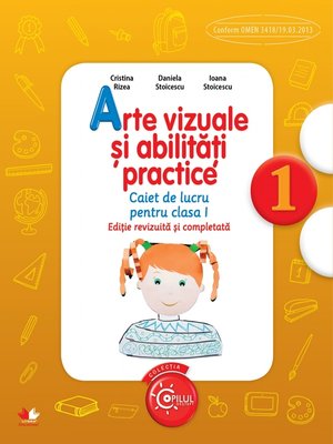 cover image of Arte Vizuale Si Abilitati Practice. Caiet De Lucru Pentru Clasa I. Reeditare
